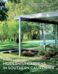 Private Landscapes : Modernist Gardens in Southern California