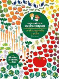 In the Vegetable Garden : My Nature Sticker Activity Book (My Nature Sticker Activity Books)