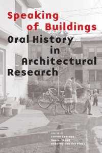 Speaking of Buildings : Oral History in Architectural Research