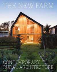 The New Farm : Contemporary Rural Architecture