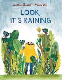 Look， It's Raining : (Rainy Day Inspiration for Kids， Ages 3-6， Encourages Exploration and Independence)