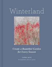 Winterland : Create a Beautiful Garden for Every Season