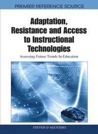Adaptation, Resistance and Access to Instructional Technologies : Assessing Future Trends in Education