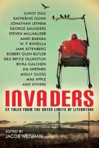Invaders : 22 Tales from the Outer Limits of Literature
