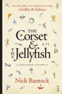 The Corset & the Jellyfish: a Conundrum of Drabbles