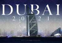 Dubai 2021 Official Calendar : Dubai and the United Arab Emirates