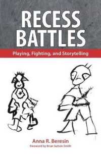 Recess Battles : Playing, Fighting, and Storytelling