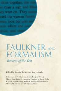 Faulkner and Formalism : Returns of the Text (Faulkner and Yoknapatawpha Series)