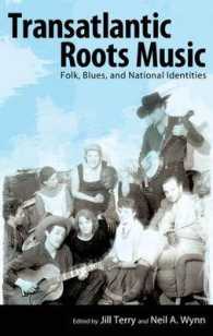 Transatlantic Roots Music : Folk, Blues, and National Identities (American Made Music Series)