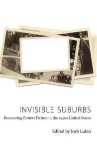 Invisible Suburbs : Recovering Protest Fiction in the 1950s United States