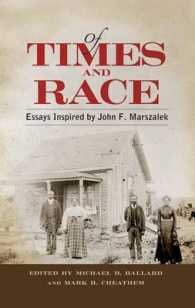 Of Times and Race : Essays Inspired by John F. Marszalek