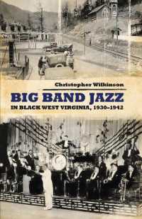 Big Band Jazz in Black West Virginia, 1930-1942 (American Made Music Series)