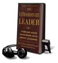The Extraordinary Leader : Turning Good Managers into Great Leaders: Library Edition （Abridged）