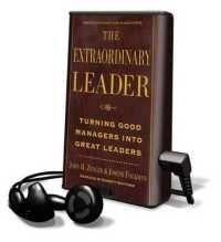 The Extraordinary Leader : Turning Good Managers into Great Leaders: Library Edition