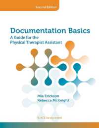 Documentation Basics : A Guide for the Physical Therapist Assistant （Second）