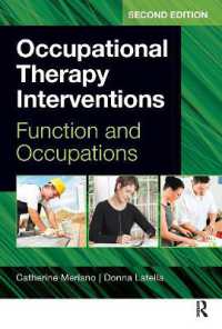 Occupational Therapy Interventions : Function and Occupations （2ND）