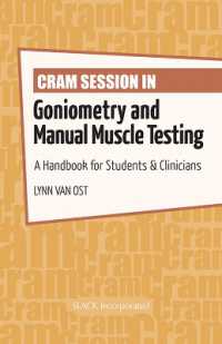 Cram Session in Goniometry and Manual Muscle Testing : A Handbook for Students & Clinicians