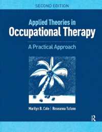 Applied Theories in Occupational Therapy : A Practical Approach （2ND）