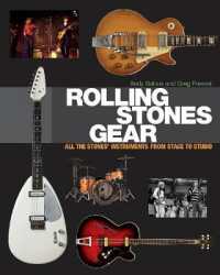 Rolling Stones Gear : All the Stones' Instruments from Stage to Studio