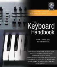 The Keyboard Handbook : The Complete Guide to Mastering Keyboard Styles （SPI HAR/CO）