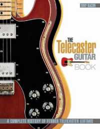The Telecaster Guitar Book : A Complete History of Fender Telecaster Guitars