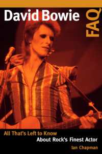 David Bowie FAQ : All That's Left to Know about Rock's Finest Actor (Faq)