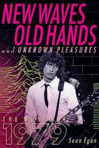 New Waves, Old Hands, and Unknown Pleasures : The Music of 1979