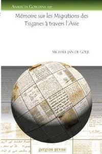 Mémoire sur les Migrations des Tsiganes à travers l'Asie (Analecta Gorgiana)