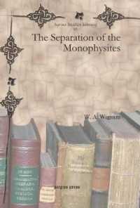 The Separation of the Monophysites (Syriac Studies Library)