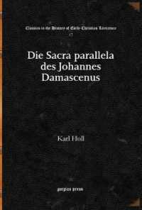 Die Sacra parallela des Johannes Damascenus