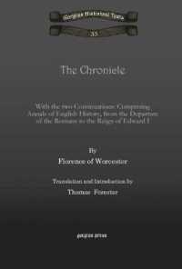 The Chronicle : With the two Continuations: Comprising Annals of English History, from the Departure of the Romans to the Reign of Edward I (Kiraz Chronicles Archive)