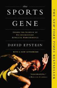 デイヴィッド・エプスタイン『スポーツ遺伝子は勝者を決めるか?: アスリートの科学』（原書）<br>The Sports Gene : Inside the Science of Extraordinary Athletic Performance
