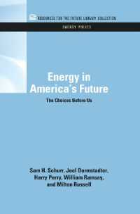 Energy in America's Future : The Choices before Us (Rff Energy Policy Set)