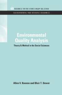 Environmental Quality Analysis : Theory & Method in the Social Sciences (Rff Environmental and Resource Economics Set)