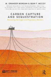 Carbon Capture and Sequestration : Removing the Legal and Regulatory Barriers