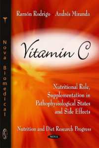 Vitamin C : Nutritional Role, Supplementation in Pathophysiological States & Side Effects