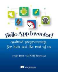 Hello App Inventor! : Android Programming for Kids and the Rest of Us