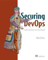 Securing Devops : Security in the Cloud
