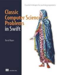 Classic Computer Science Problems in Swift : Essential Techniques for Practicing Programmers