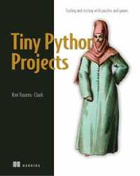Tiny Python Projects : Learn coding and testing with puzzles and games