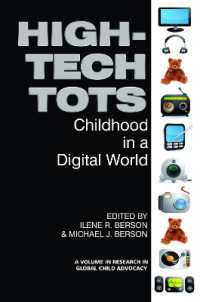 High-Tech Tots : Childhood in a Digital World (Research in Global Child Advocacy)