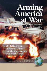 Arming America at War a Model for Rapid Defense Acquisition in Time of War (Research in Public Management)