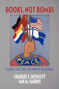 Books, Not Bombs : Teaching Peace since the Dawn of the Republic