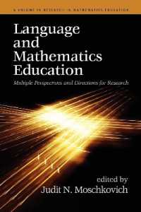 Language and Mathematics Education : Multiple Perspectives and Directions for Research (Research in Mathematics Education)