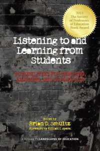 Listening to and Learning from Students : Possibilities for Teaching, Learning, and Curriculum (Landscapes of Education)