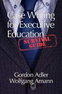 Case Writing for Executive Education : A Survival Guide