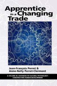 Apprentice in a Changing Trade (Advances in Cultural Psychology: Constructing Human Development)