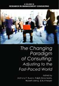 The Changing Paradigm of Consulting : Adjusting to the Fast-Paced World (Research in Management Consulting)