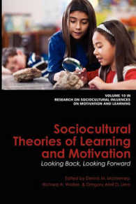 Sociocultural Theories of Learning and Motivation : Looking Back, Looking Forward