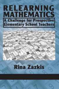 Relearning Mathematics : A Challenge for Prospective Elementary School Teachers